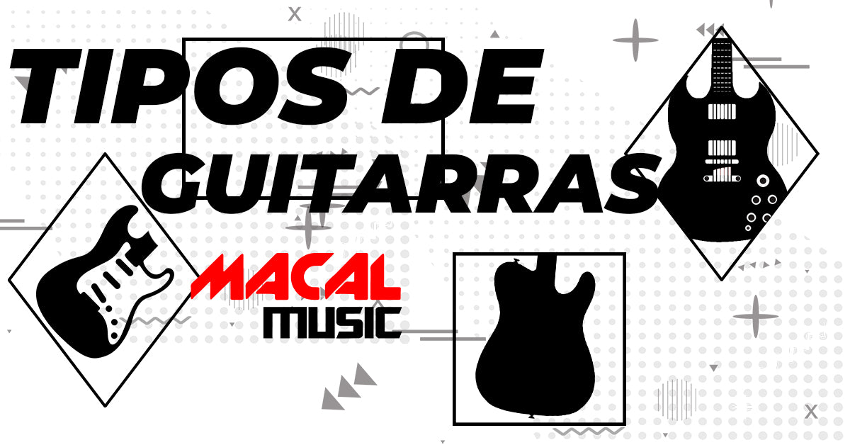 Tipos de Guitarras